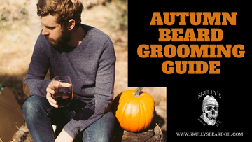 Autumn Beard Grooming Guide