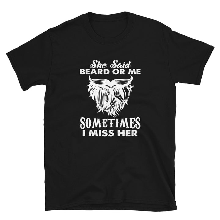 Beard or Me T-Shirt
