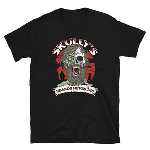 Skully's Beards never Die T-Shirt